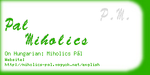 pal miholics business card